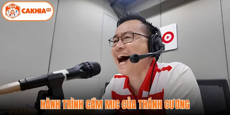 BLV Tạ Biên Cương | Dấu Ấn Trong Lòng Fan Hâm Mộ Bóng Đá 3 Hành trình cầm mic của Thánh Cương